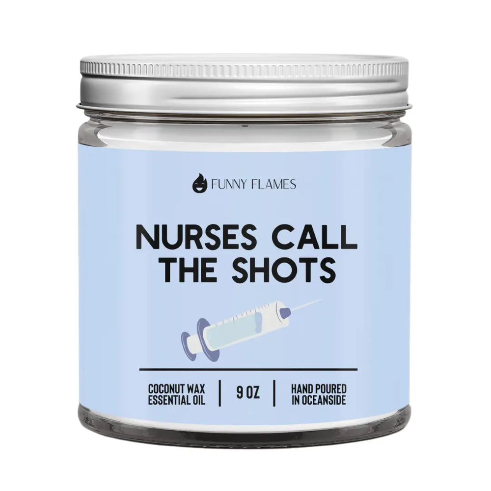 Nurses Call The Shots Funny Candle