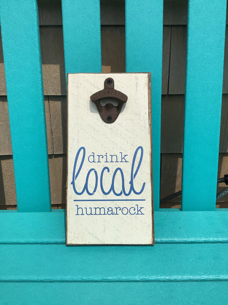 Drink Local Bottle Opener